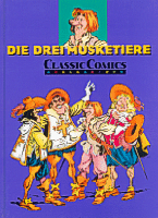 Classic Comics "Die drei Musketiere"