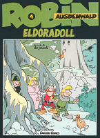 Robin Ausdemwald Band 4 "Eldoradoll"