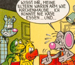 Wu&szlig;test Du schon, dass Kaspars Eltern arm wie Kirchenm�use waren und sich keinen K�se leisten konnten??