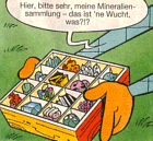 Wu&szlig;test Du schon, dass Yps Mineralien sammelt??