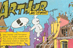 Wu&szlig;test Du schon, dass in s�mlichen Arthur- Geschichten, die in Yps ver�ffentlicht wurden, jeweils das erste Bild durch den Titel ersetzt wurde??