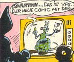Wu&szlig;test Du schon, dass Känguruh Yps mal Fernseh- Werbung für Yps gemacht hat??
