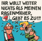 Wu&szlig;test Du schon, dass Robin Ausdemwald einen Rasenm&auml;her besitzt??